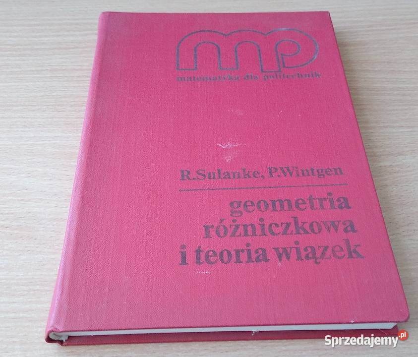 Geometria różniczkowa i teoria wiązek Sulanke Książki naukowe i popularnonaukowe