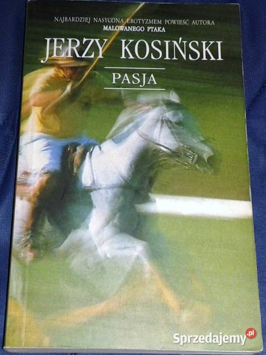 Pasja Jerzy Kosiński lubelskie Chełm