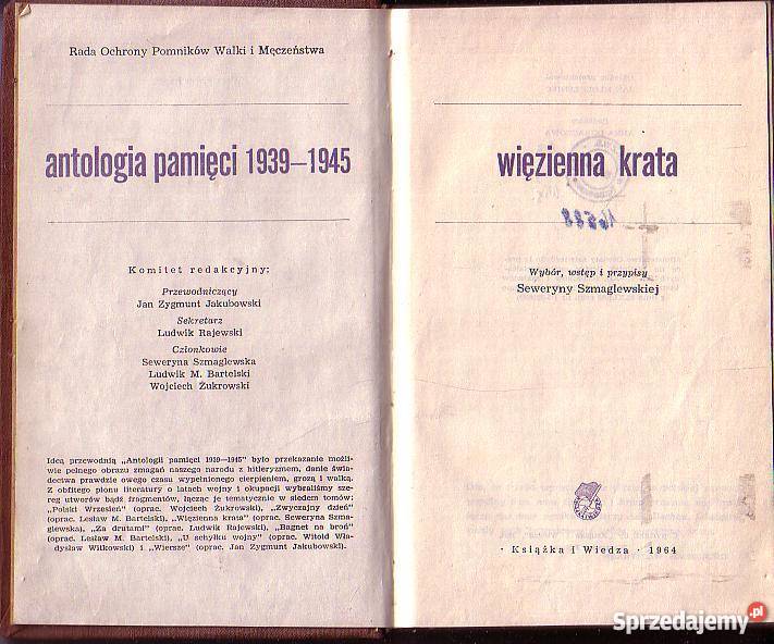 9007 WIĘZIENNA KRATA ANTOLOGIA PAMIĘCI 19391945 biografie, wspomnienia małopolskie Czyrna
