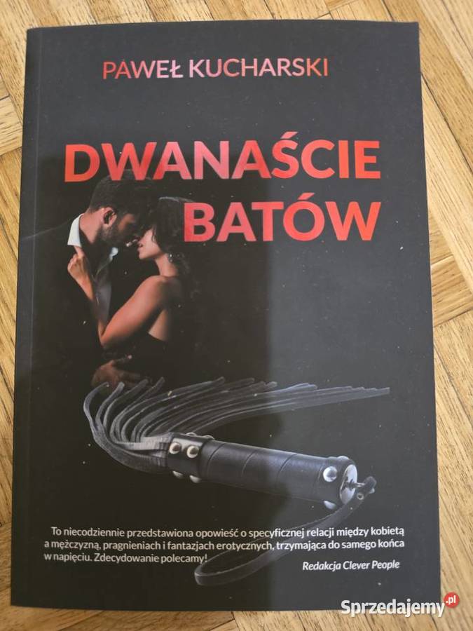 Dwanaście batów Paweł Kucharski Kraków sprzedam
