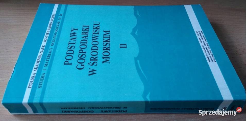 Podstawy gospodarki w środowisku morskim 2 PAN Rok wydania 1979 Gdańsk