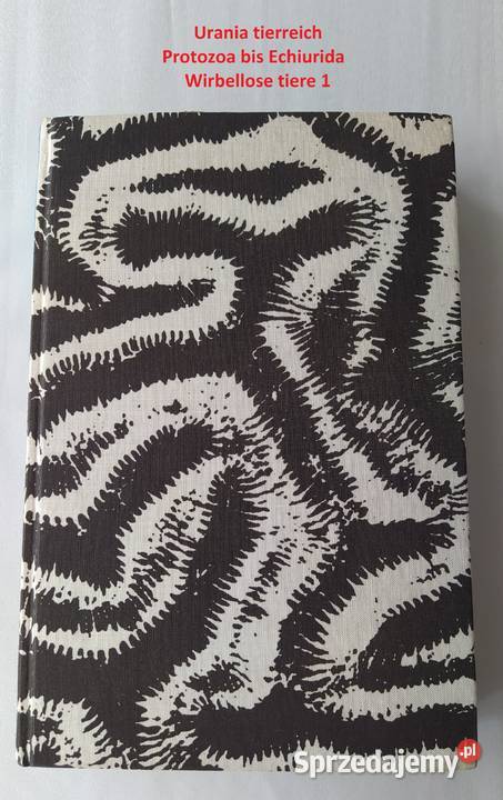 URANIA TIERREICH Protozoa bis Echiurida Kultura i Rozrywka Hajnówka