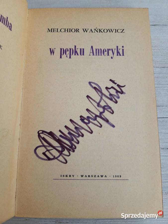 W pępku Ameryki Melchior Wańkowicz ISKRY 1969 Bielsko-Biała