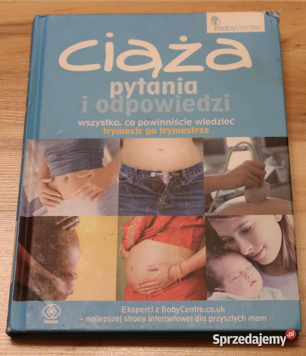 CIĄŻA pytania i odpowiedzi co wiedzieć trymestr Rok wydania 2010 Siedlce