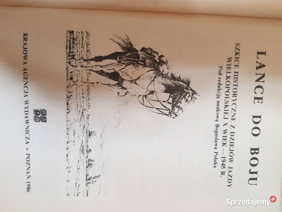 Lance do boju Szkice historyczne z dziejów jazdy miękka Kielce sprzedam