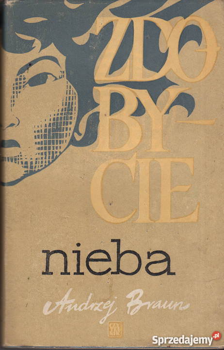 02185 ZDOBYCIE NIEBA ANDRZEJ BRAUN Czyrna sprzedam