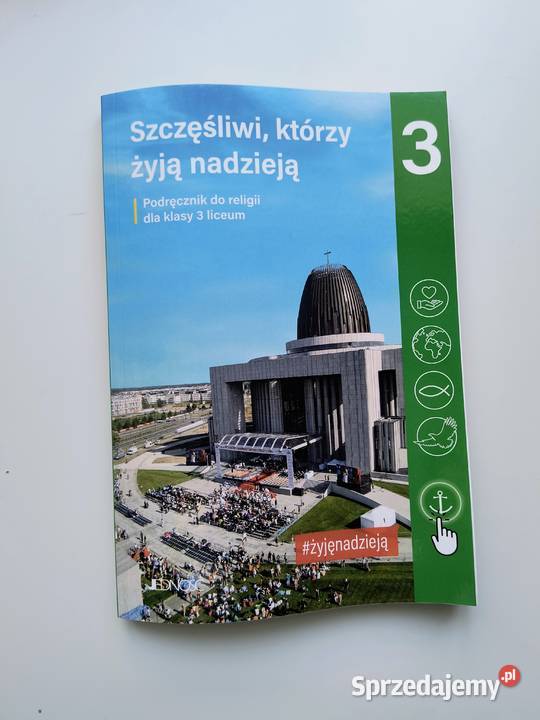 Szczęśliwi którzy żyją nadzieją podręcznik Rok wydania 2022 Katowice