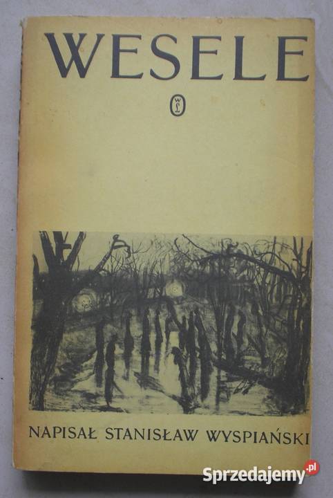 Wesele Stanisław Wyspiański małopolskie Kraków