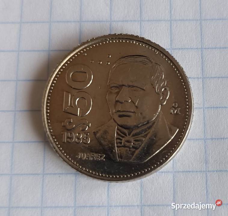 50 PESO 50 PESOS 1985 MEKSYK BENITO JUAREZ Piszczac sprzedam