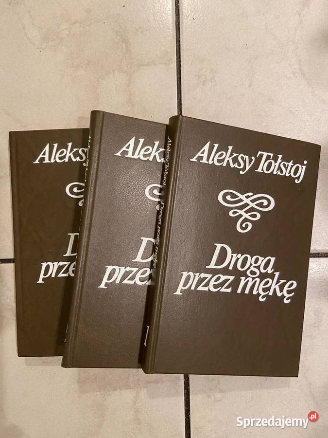 Aleksy Tołstoj Droga mękę Katowice