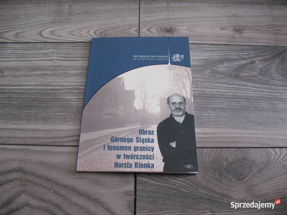 Obraz Górnego Śląska i fenomen granicy w Chorzów