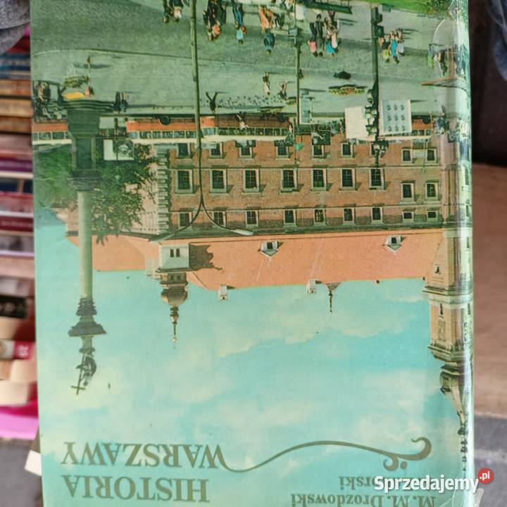 Historia Warszawy album Drozdowskiego szafa pomorskie Gdańsk