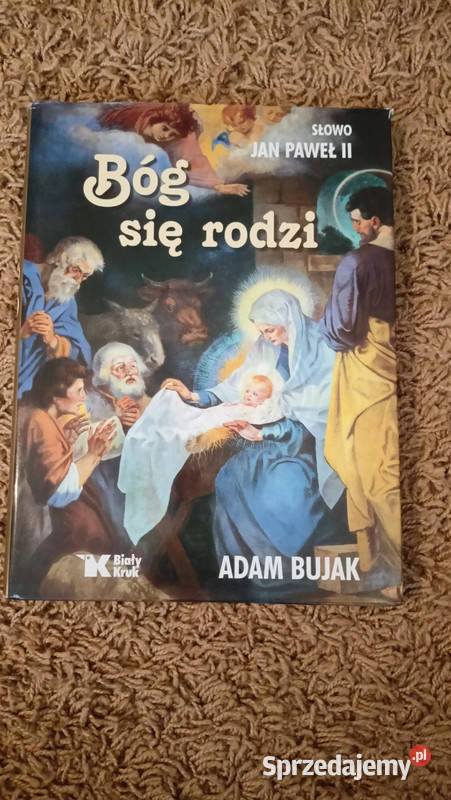 Bóg się rodzi Adam Bujak Słowo Jan Paweł II