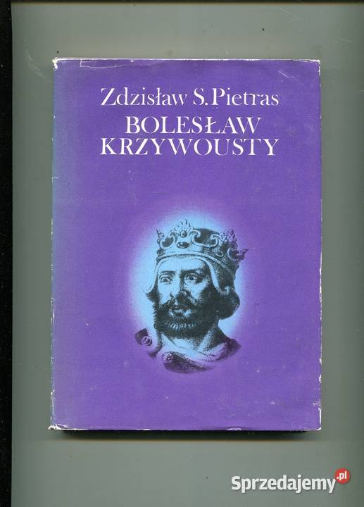 Bolesław Krzywousty twarda z obwolutą Szczecin