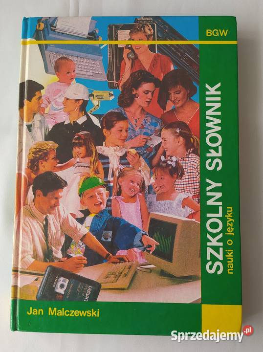 SZKOLNY SŁOWNIK NAUKI O JĘZYKU Jan Malczewski podlaskie Hajnówka
