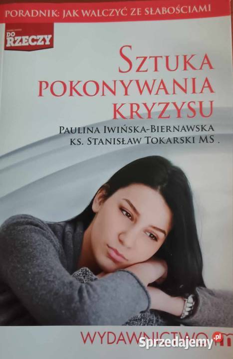 Sztuka Pokonywania Kryzysu Walczyć ze ISBN 9788375956696 Wejherowo