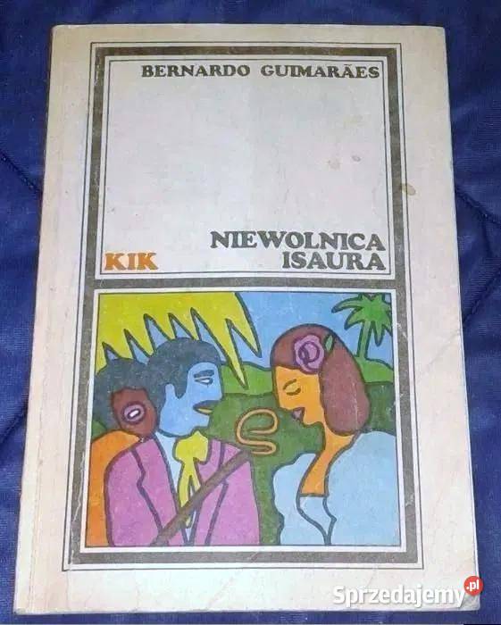 Niewolnica Isaura Bernardo Guimaraes sprzedam