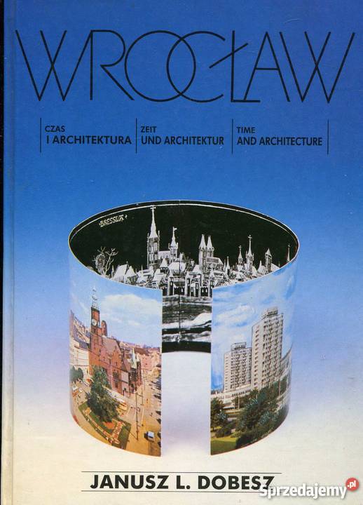 Wrocław Czas i architektura Szczecin