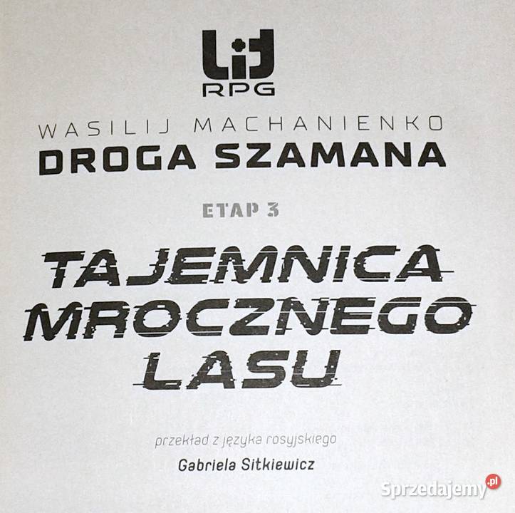 Droga Szamana Tajemnica mrocznego lasu Tom 3 Rok wydania 2020