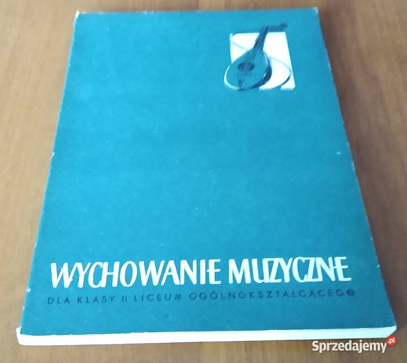 Wychowanie muzyczne podręcznik klasy II 2 liceum Gdańsk