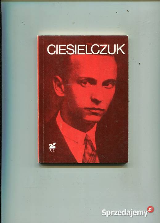 Poezje wybrane Stanisław Ciesielczuk Szczecin