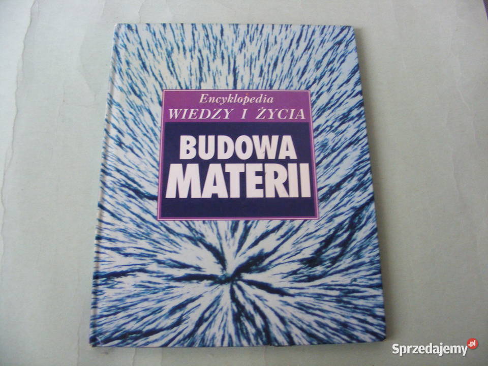 Encyklopedia fizyki Clark Budowa materii Oborniki Śląskie