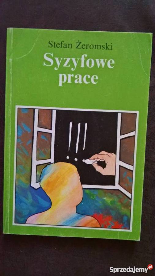 Syzyfowe Prace Stefan Żeromski Rok wydania 1993 Wrocław