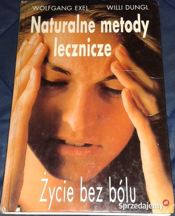 Naturalne metody lecznicze Wolfgang Exel Willi lubelskie Chełm