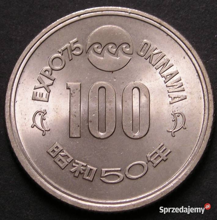 JAPONIA 100 JEN YEN 1975 EXPO OKINAWA STAN łódzkie Łódź