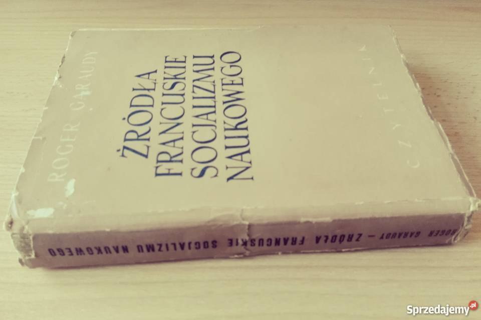 Źródła francuskie socjalizmu naukowego Roger politologia, stos. międzynarodowe Książki naukowe i popularnonaukowe Książki i Podręczniki Gdańsk