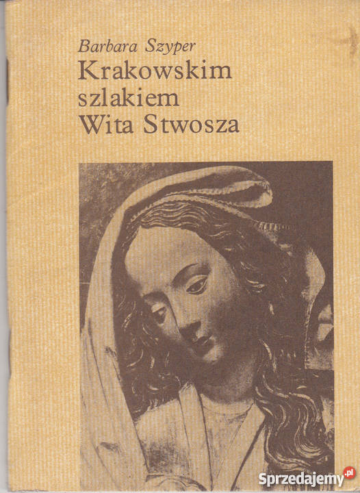 01098 KRAKOWSKIM SZLAKIEM WITA STWOSZA BARBARA Czyrna