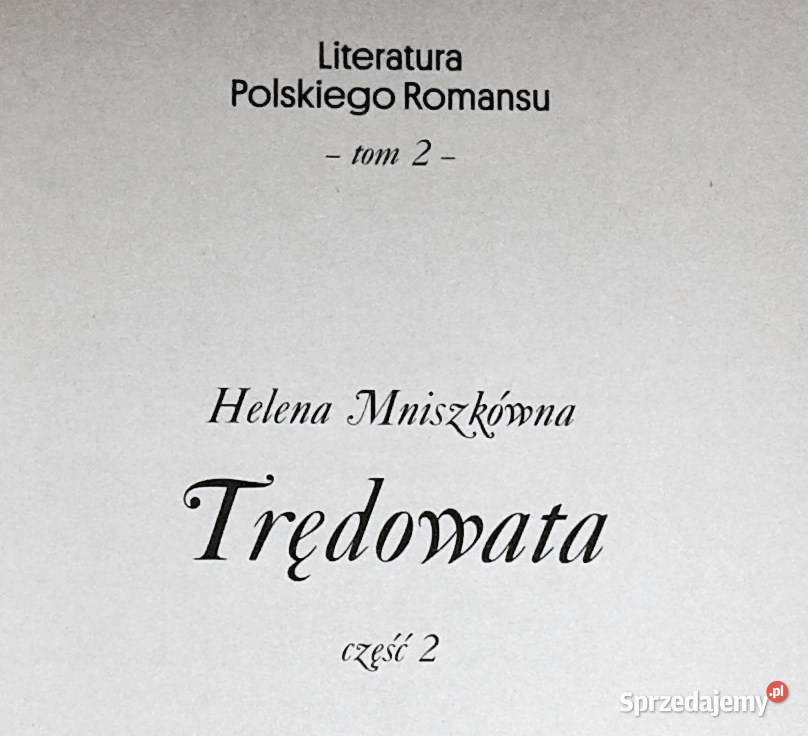 Trędowata Tom 2 Helena Mniszkówna Książki i Podręczniki Chełm