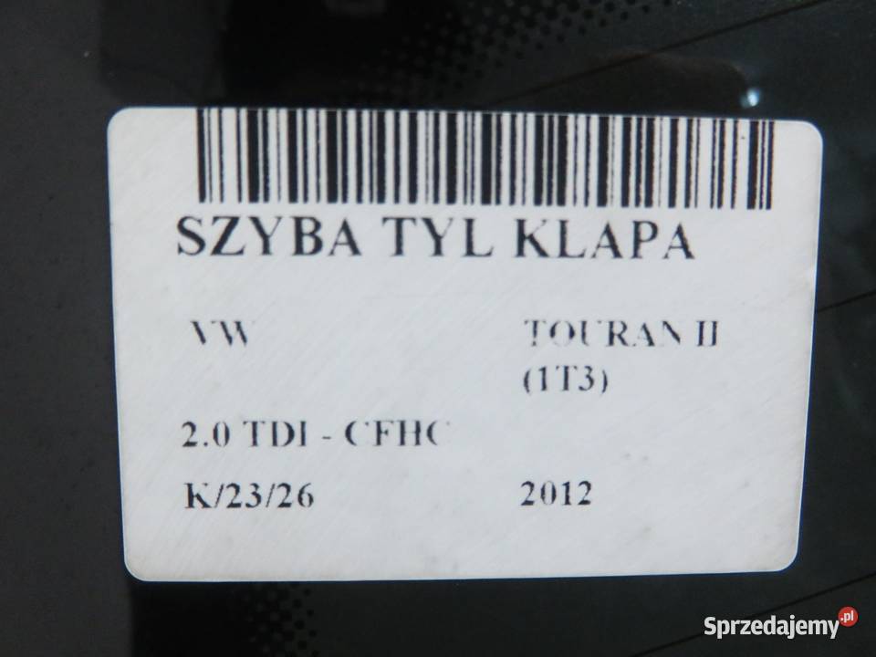 SZYBA TYLNA VW TOURAN II 1T3 MINIVAN osobowe małopolskie