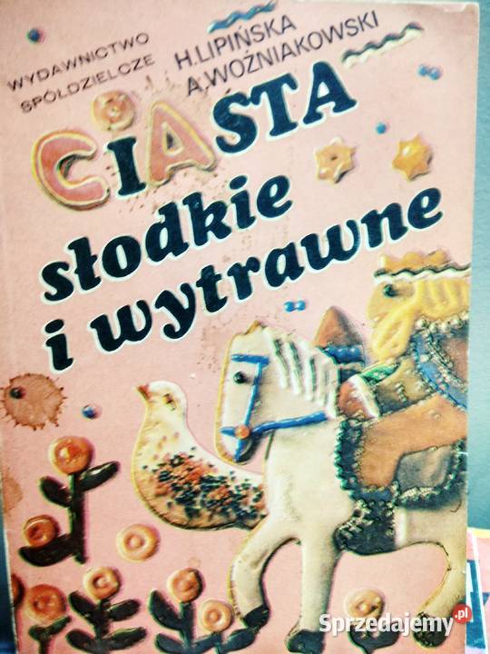 Ciasta słodkie i wytrawne przepisy kulinarne