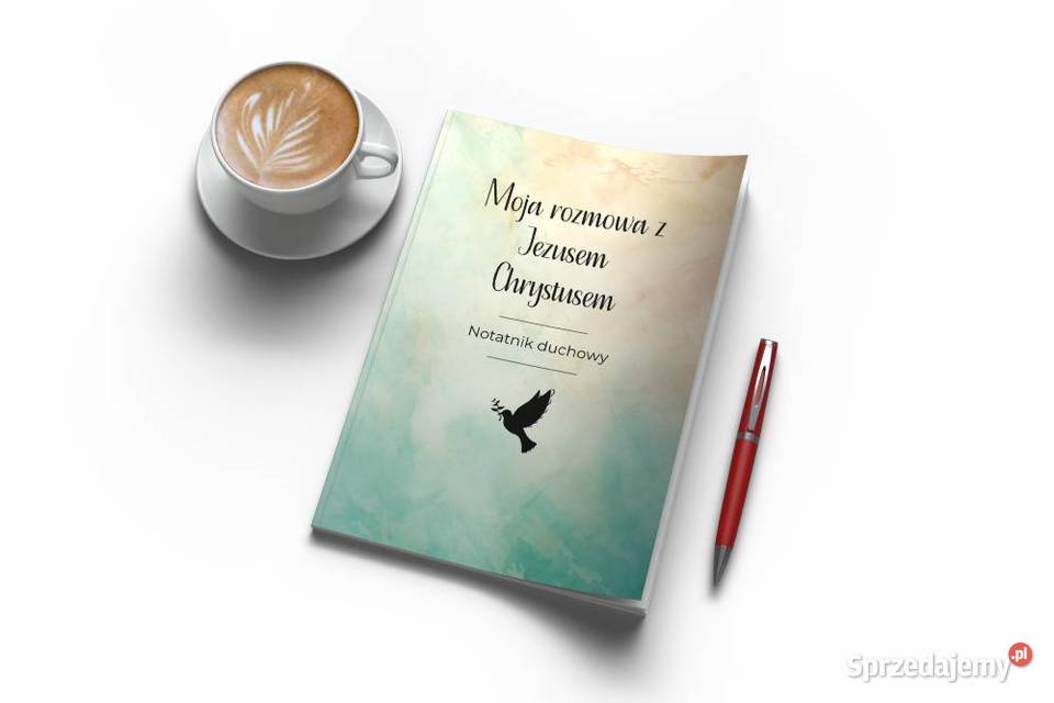 Moja rozmowa z Jezusem Chrystusem Notatnik Gościcino