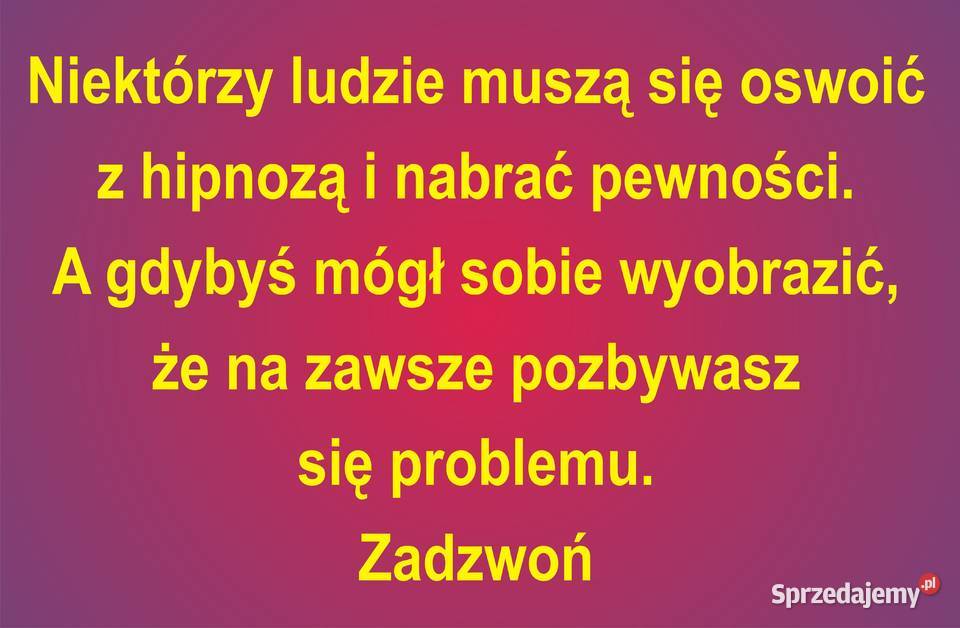 Hipnoza Najbardziej skuteczna metoda terapii u Lublin