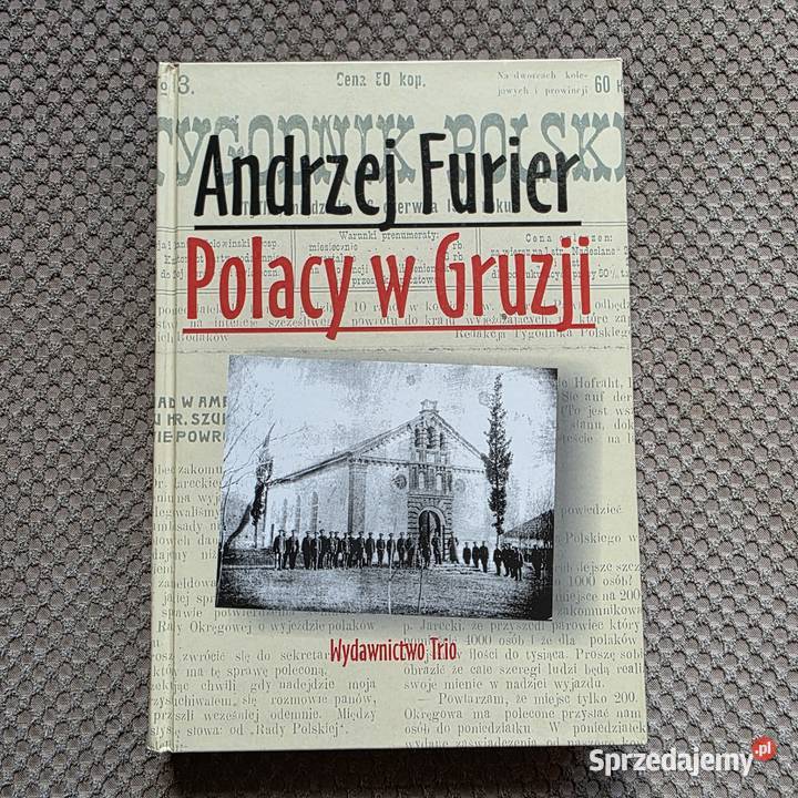 Polacy w Gruzji Andrzej Furier Kraków