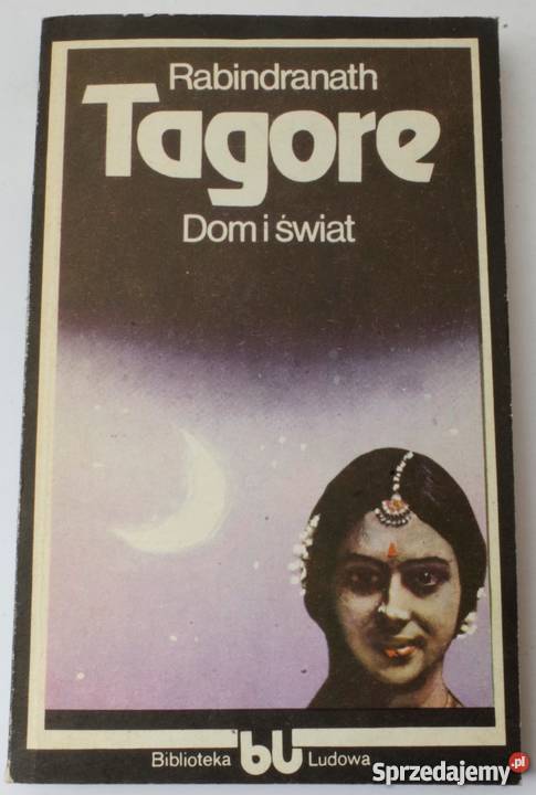 DOM I ŚWIAT RABINDRANATH TAGORE