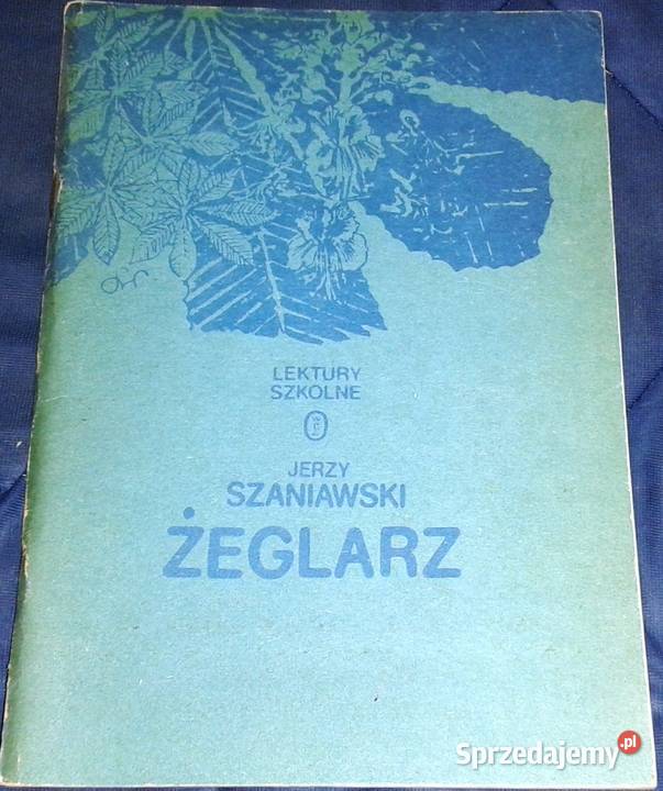 Żeglarz Jerzy Szaniawski lubelskie Chełm