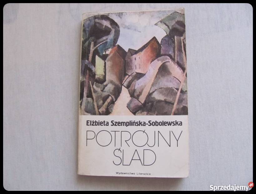 E. Szemplińska - Sobolewska - Potrójny Ślad, powieść
