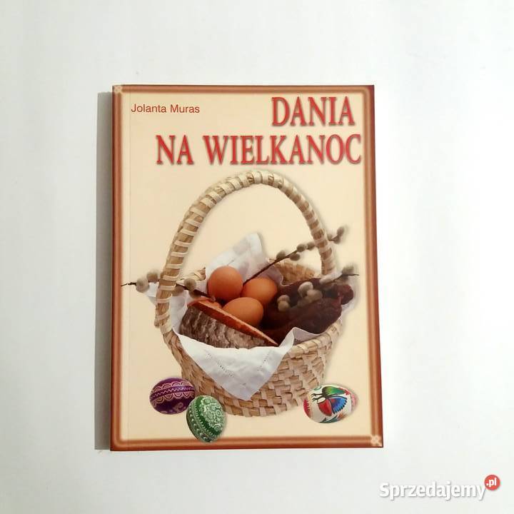 Jolanta Muras Dania na Wielkanoc Łódź