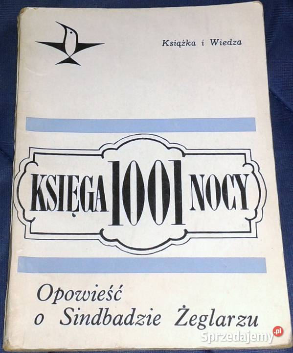 Księga 1001 nocy Opowieść o sindbadzie żeglarzu Pozostałe Kultura i Rozrywka Chełm