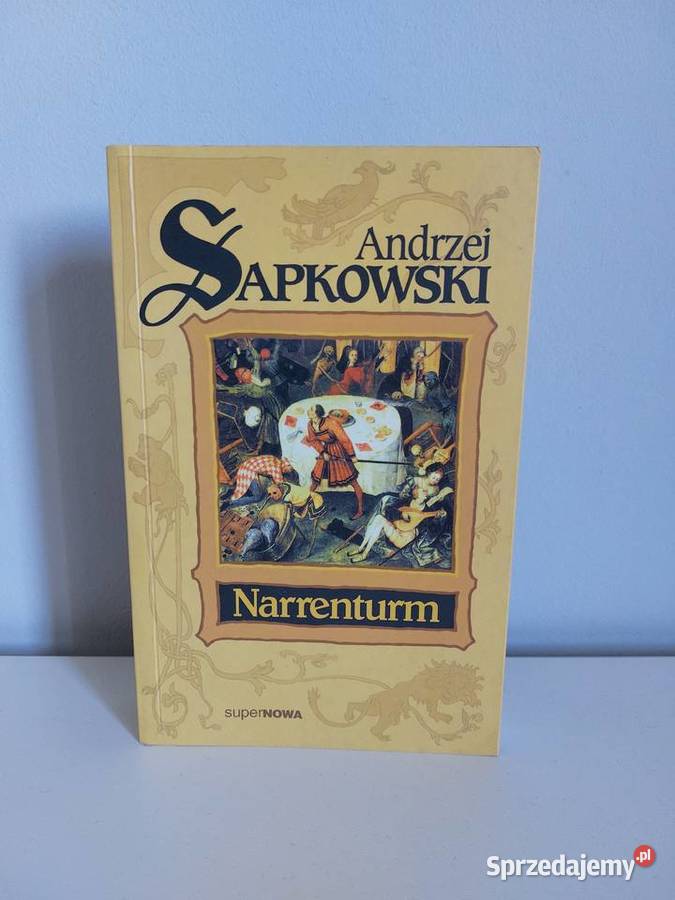 Narrenturm Andrzej Sapkowski książka tom 1 Poznań