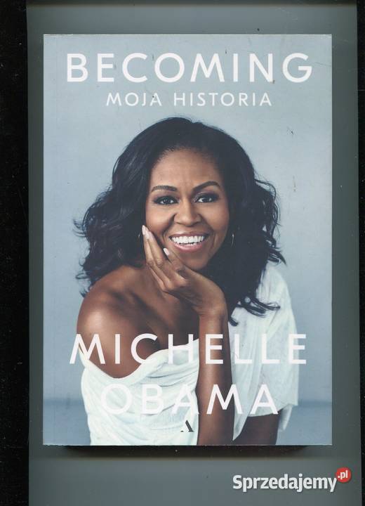 Becoming Moja historia Michelle Obama Pozostałe