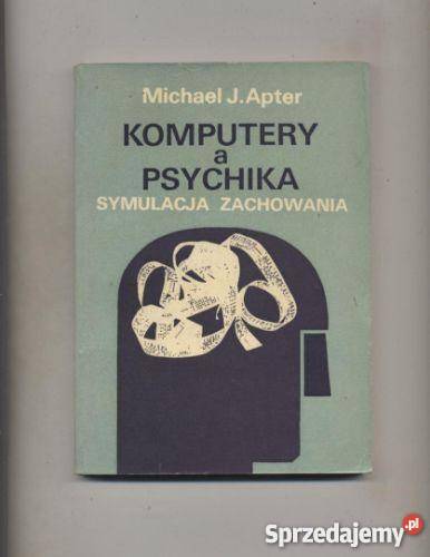 Apter MJ Komputery a psychika Symulacja Szczecin