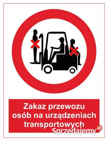 Naklejka BHP Zakaz przewozu osób na urządzeniach Kamionna