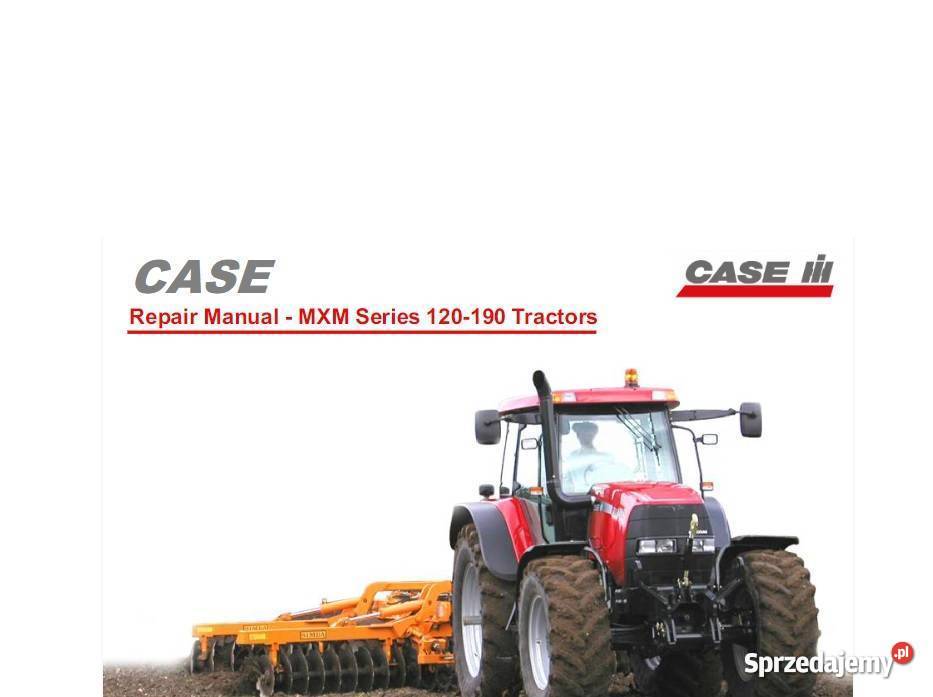 Case MXM 120 130 140 155 175 190 naprawa katalog sprzedam