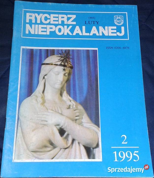 Rycerz Niepokalanej 6 z roku 1995 lubelskie Chełm sprzedam