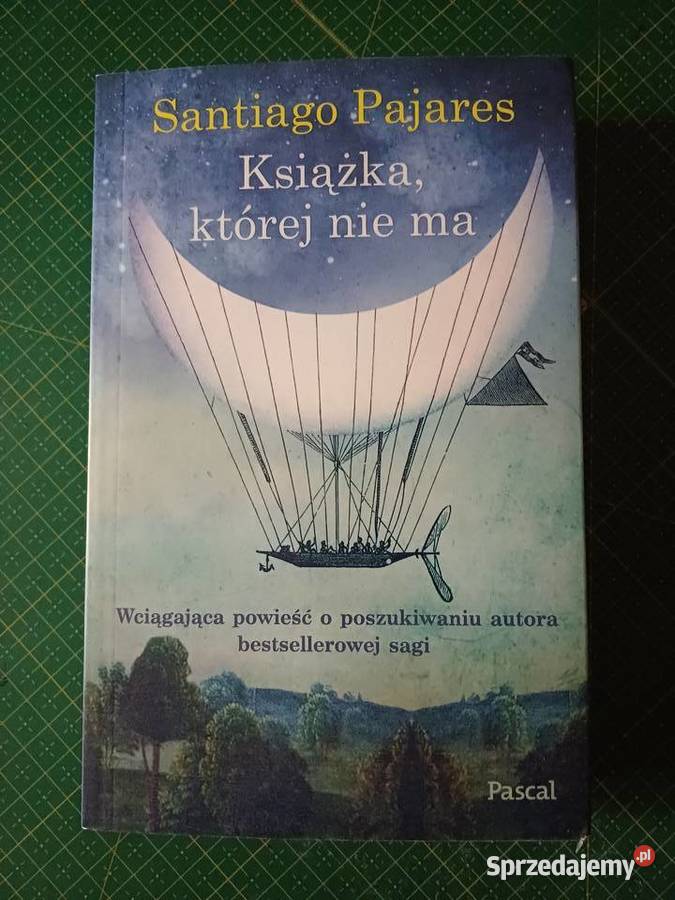 Książka której nie ma Santiago Pajares Pozostałe małopolskie