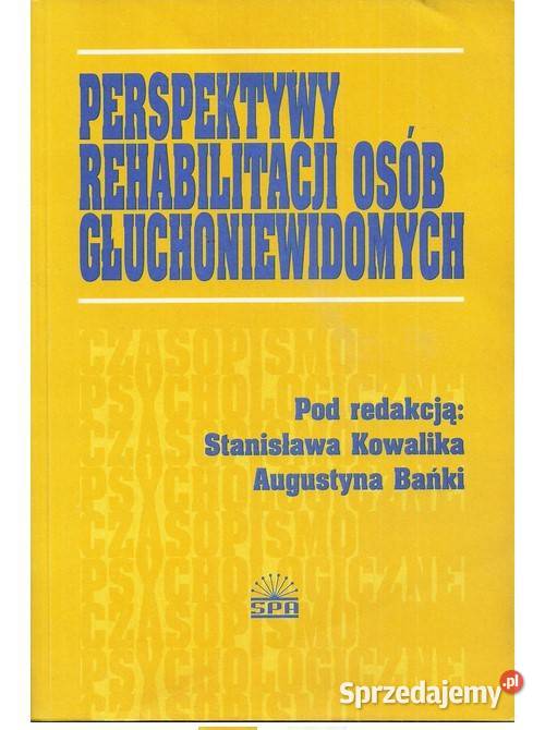 Perspektywy rehabilitacji osób głuchoniewidomych Łódź
